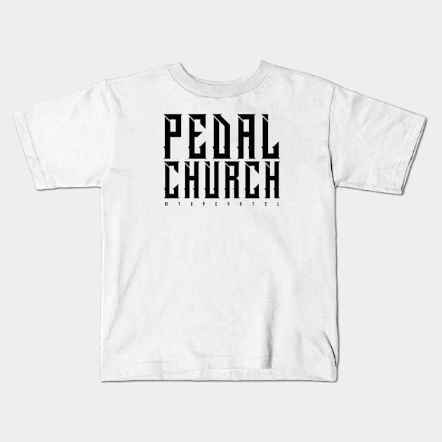 Pedal Church Kids T-Shirt by pedalhead